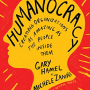 humanocracy_hamel_zanini.png